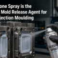 Why Silicone Spray is the Preferred Mold Release Agent for Plastic Injection Moulding